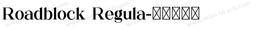 Roadblock Regula字体转换